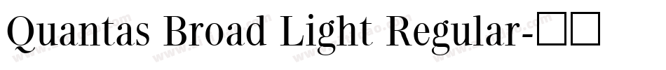 Quantas Broad Light Regular字体转换